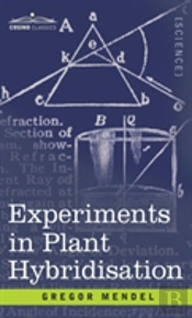 Experiments In Plant Hybridisation