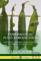 Experiments In Plant Hybridization