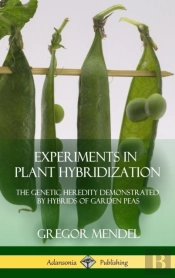 Experiments In Plant Hybridization