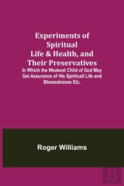 Experiments Of Spiritual Life   Health,