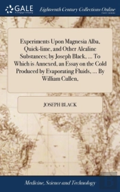 Experiments Upon Magnesia Alba, Quick-Li