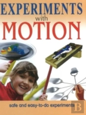 Experiments With Motion