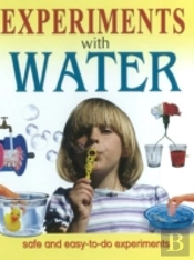 Experiments With Water