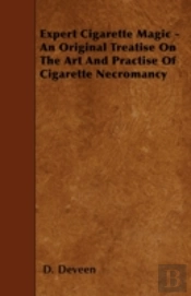 Expert Cigarette Magic - An Original Tre
