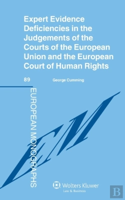 Bertrand.pt - Expert Evidence Deficiencies In The Judgments Of The Courts Of The European Union And The European Court Of Human Rights