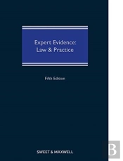 Expert Evidence: Law And Practice