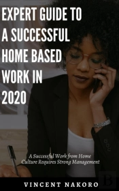 Expert Guide To A Successful Home Based Work In 2020