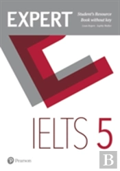 Expert Ielts 5 Students' Resource Book Without Key