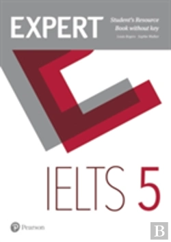 Bertrand.pt - Expert Ielts 5 Students' Resource Book Without Key