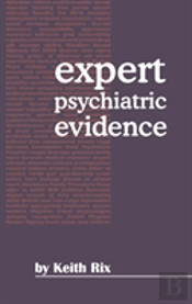Expert Psychiatric Evidence