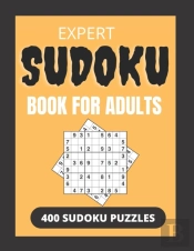 Expert Sudoku Book For Adults 400 Sudoku Puzzles