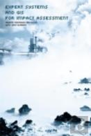 Expert Systems And Geographic Information Systems For Impact Assessment
