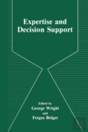 Expertise And Decision Support