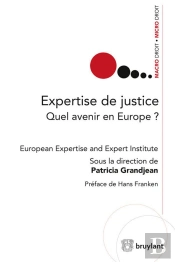 Expertise De Justice ; Quel Avenir En Europe ?
