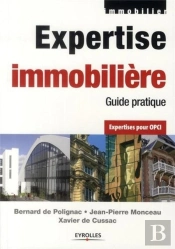 Expertise Immobiliere. Guide Pratique