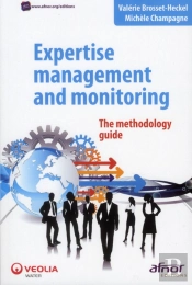 Expertise Management And Monitoring - The Methodology Guide.