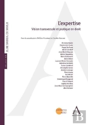 Expertise. Vision Transversale Et Pratique En Droit (L')