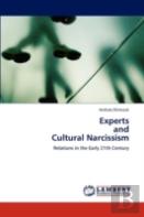 Experts And Cultural Narcissism