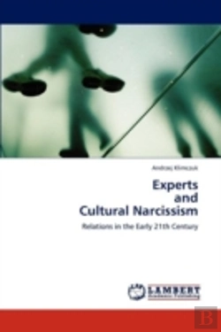 Bertrand.pt - Experts And Cultural Narcissism