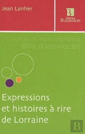 Exp.Ethist. À Rire De Lorraine