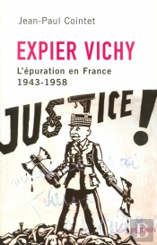 Expier Vichy L'Épuration En France, 1943-1958