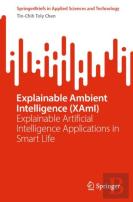 Explainable Ambient Intelligence (Xami)