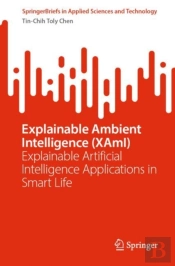 Explainable Ambient Intelligence (Xami)