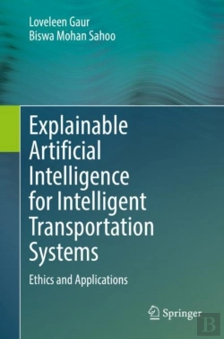 Bertrand.pt - Explainable Artificial Intelligence For Intelligent Transportation Systems