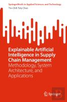 Explainable Artificial Intelligence In Supply Chain Management