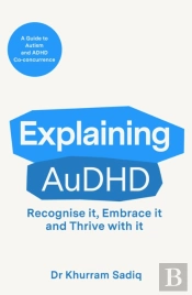 Explaining Audhd