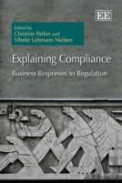 Explaining Compliance - Business Responses To Regulation