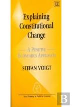 Explaining Constitutional Change - A Positive Economics Approach