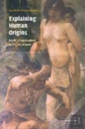Explaining Human Origins