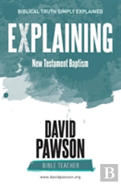 Explaining New Testament Baptism