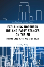 Explaining Northern Ireland Party Stances On The Eu