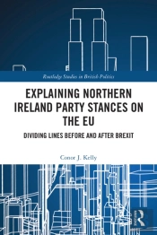 Explaining Northern Ireland Party Stances On The Eu