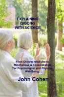 Explaining Qigong With Science