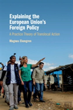 Bertrand.pt - Explaining The European Union'S Foreign Policy
