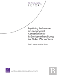 Explaining The Increase In Unemployment Compensation For Ex-Servicemembers During The Global War On Terror
