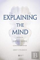 Explaining The Mind