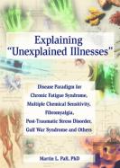 Explaining Unexplained Illnesses