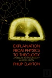 Explanation From Physics To Theology