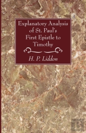 Explanatory Analysis Of St. Paul'S First Epistle To Timothy