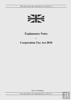 Bertrand.pt - Explanatory Notes To Corporation Tax Act 2010