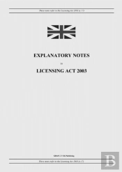 Explanatory Notes To Licensing Act 2003