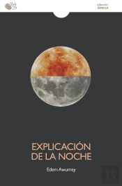 Explicacion De La Noche
