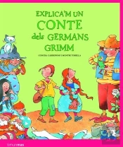 Explica'M Un Conte Dels Germans Grimm