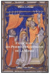 Explication Des Prières Et Cérémonies De La Messe