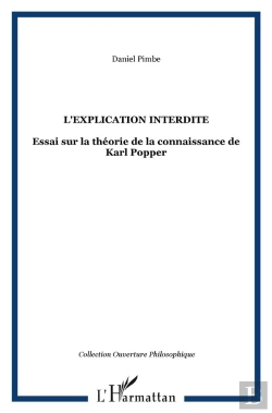Bertrand.pt - Explication Interdite ; Essai Sur La Théorie De La Connaissance De Karl Popper