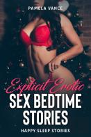 Explicit Erotic Sex Bedtime Stories